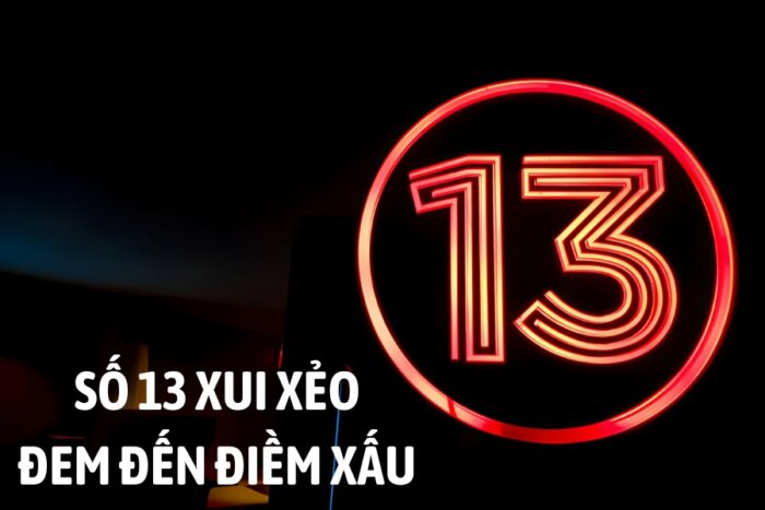 Theo nhiều quan niệm phương Tây, số 13 được xem là số mang đến xui xẻo
