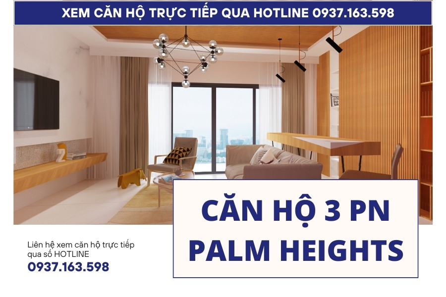 Review mặt bằng căn hộ 3 phòng ngủ Palm Heights - Ưu điểm và giá thuê