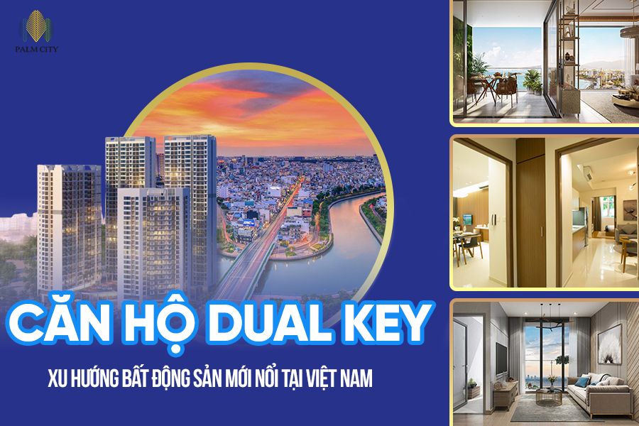 Căn hộ Dual Key là gì? Ưu và nhược điểm của căn hộ kép Căn hộ Dual Key là gì? Ưu và nhược điểm của căn hộ kép